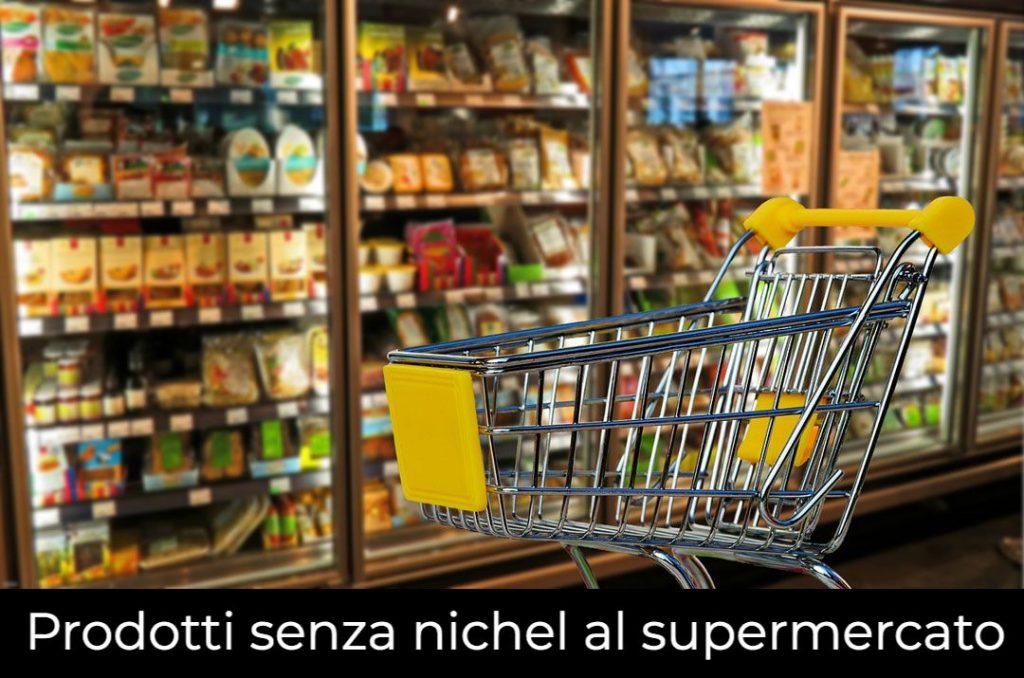 prodotti senza nichel al supermercato